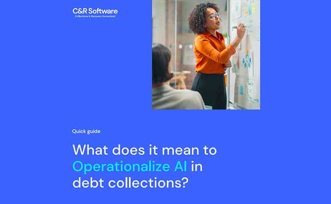 What does it mean to Operationalize AI in debt collections?