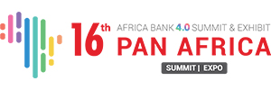 16 th Africa Bank 4.0 Summit & Exhibit – Pan Africa